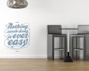 Nothing Worth Doing Quotes Wall Decal Motivational Vinyl Art Stickers